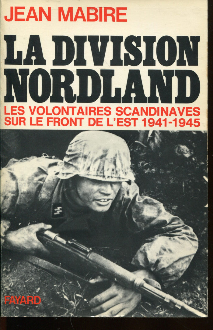 La division nordland / les volontaires scandinaves sur le front de l'est, 1941-1945