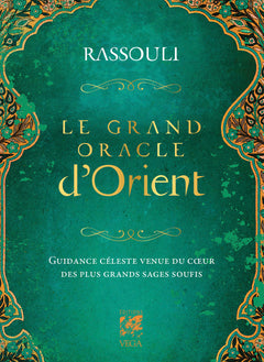 Le grand oracle d'Orient - Guidance céleste venue du coeur des plus grands sages soufis