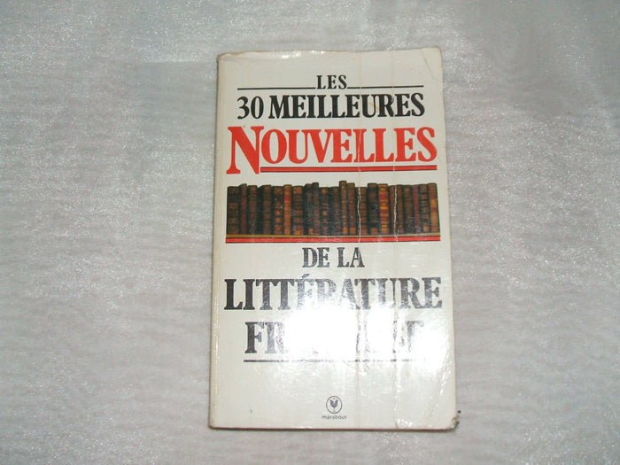 Les 30 meilleures nouvelles de la litt. franc