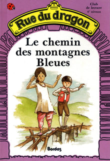 Le Chemin des montagnes Bleues