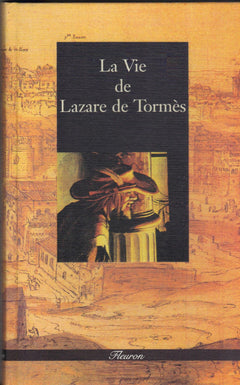 La Vie de Lazarillo de Tormès