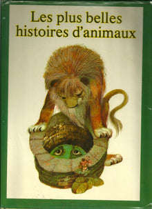 Les Plus belles histoires d'animaux