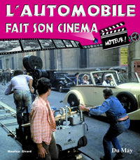 L'automobile fait son cinéma: Moteur !