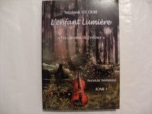 L'enfant lumière - les chemins de l'enfance