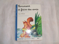 Comment se faire des amis