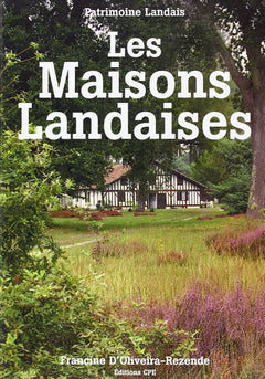 Maisons landaises (les)