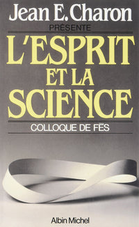 L'Esprit et la Science