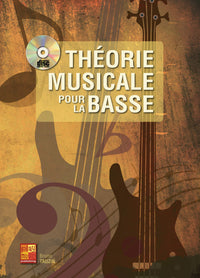 Théorie musicale pour la basse (1 Livre + 1 CD)