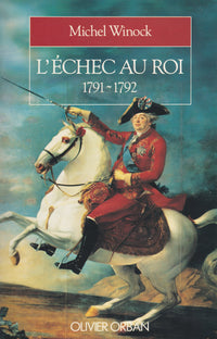L'échec au roi 1791 1792