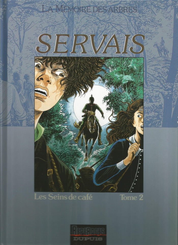 La Mémoire des arbres - Tome 4 - Les Seins de café, tome 2