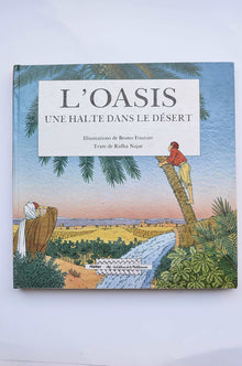 L'oasis, une halte dans le désert