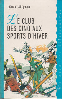 Le club des cinq, Tome 09