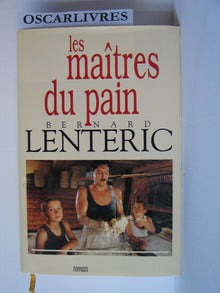 L'héritage (Les maîtres du pain.)