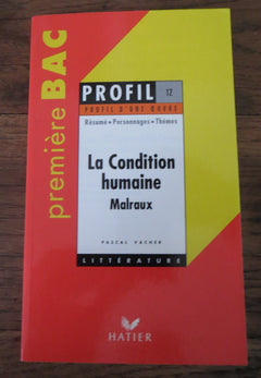 "La condition humaine" (1933) André Malraux : résumé, personnages, thèmes.