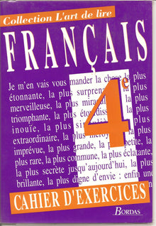 Français, 4e. Cahier d'exercices