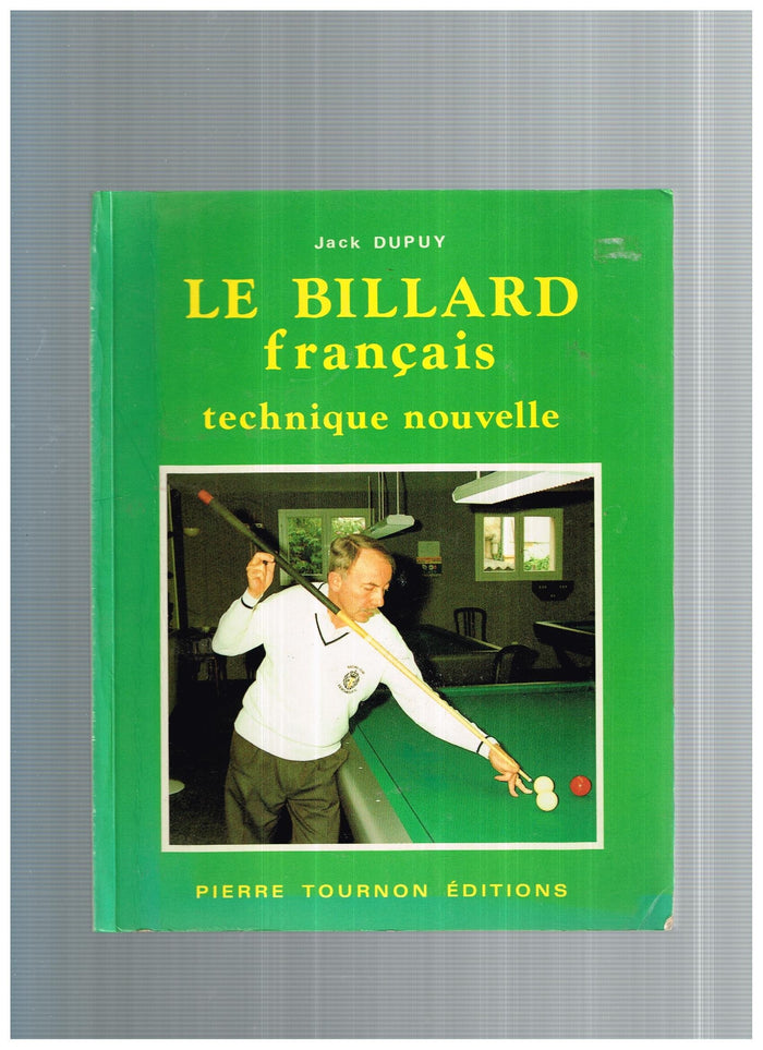 Le billard français: Technique nouvelle