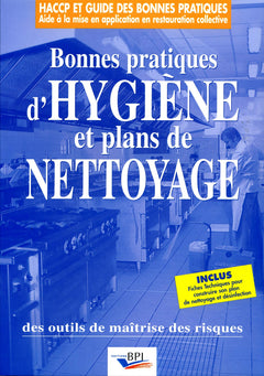 Les Bonnes Pratiques D'Hygiene Et Plans De Nettoyage Des Outils De Maitrise Des Risques