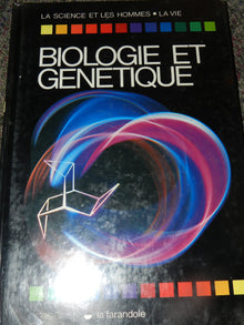 Biologie et genetique : la vie