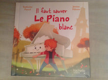 Il faut sauver Le Piano blanc - collection En Avant la Musique - livre enfant jeunesse
