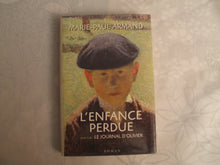 L'enfance perdue. suivi de Le journal d'Olivier