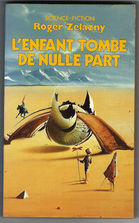 L'Enfant tombé de nulle part (L'Enfant de nulle part. )
