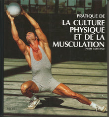 Pratique de la culture physique et de la musculation