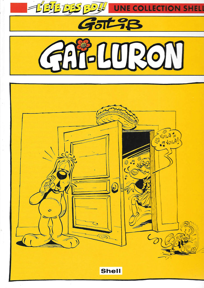 Gai-Luron ou la Joie de vivre