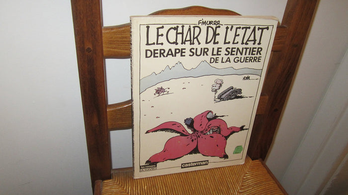 Char de l'etat derape sur le sentier de la guerre (Le)