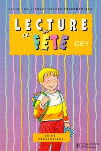 Lecture en fête, CE1. Guide pédagogique