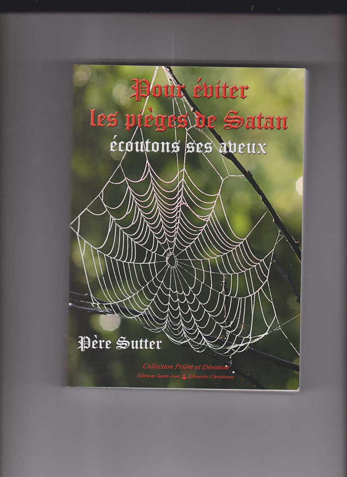 Pour éviter les pièges de Satan