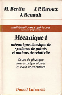 Mécanique 1 : Mécanique classique de systèmes de points et notions de relativité - Mathématiques supérieures