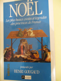 Noël : les plus beaux contes et légendes des provinces de France