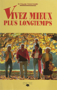 Vivez mieux et plus longtemps