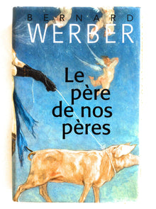 Le père de nos pères