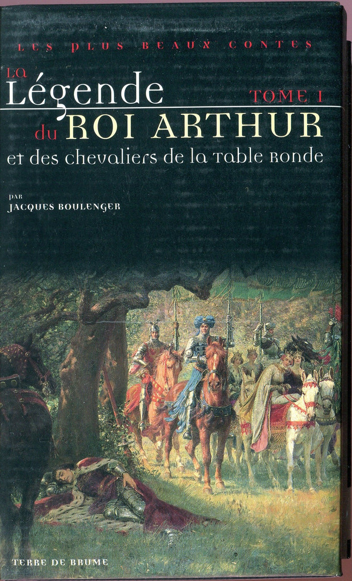 Coffret La Legende Du Roi Arthur Et Des Chevaliers De La Table Ronde 2 Volumes