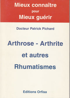 Arthrose, Arthrite Et Autres Rhumatismes