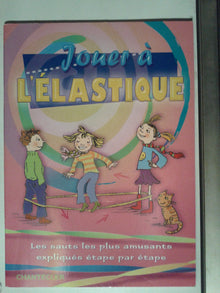 Jouer à l'élastique