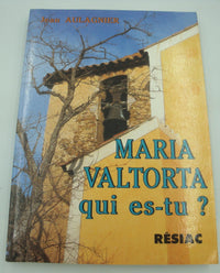 Maria Valtorta, qui es-tu ?