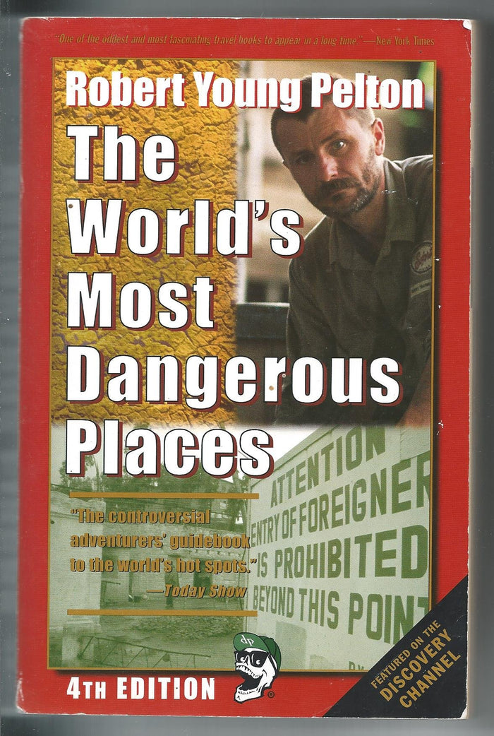 The World's Most Dangerous Places