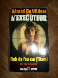 L'exécuteur - 65 - Nuit de feu sur Miami