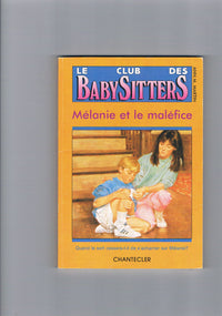 Club baby-sitters 17. Mélanie et le maléfice