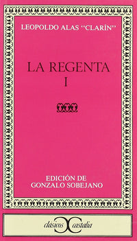 La Regenta, tome 1