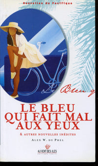 Le bleu qui fait mal aux yeux