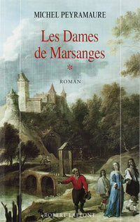 Dames de Marsanges, tome 1