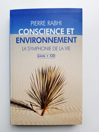 CONSCIENCE ET ENVIRONEMENT.LA SYMPHONIE DE LA VIE.