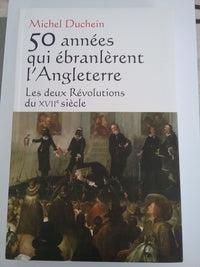 50 ANNEES QUI EBRANLERENT L'ANGLETERRE