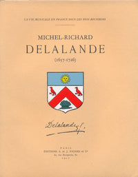 Michel-Richard Delalande. 1657-1726.
