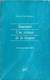 Saussure : Une science de la langue, 3e édition