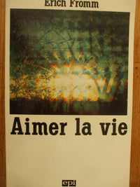 Aimer la vie