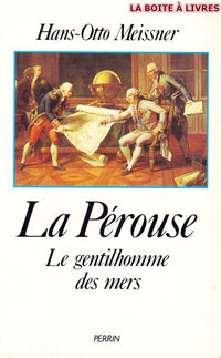 La perouse, le gentilhomme des mers